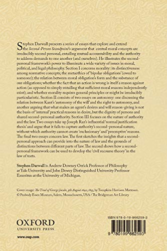 Morality, Authority, and Law: Essays in Second-Personal Ethics I