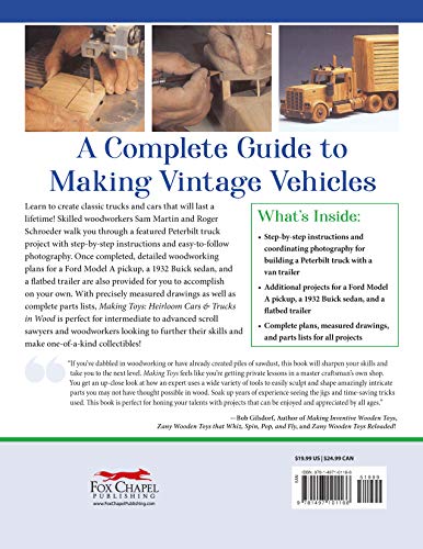Making Toys, Revised Edition: Heirloom Cars and Trucks in Wood (Fox Chapel Publishing) Complete Guide with a Step-by-Step Peterbilt Project and Detailed Plans for a Ford Model A, 1932 Buick, and More