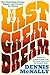 The Last Great Dream: How Bohemians Became Hippies and Created the Sixties