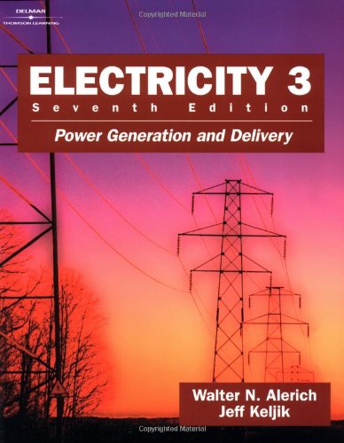 Electricity 3: Power Generation and Delivery