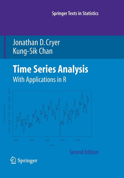 Time Series Analysis: With Applications in R (Springer Texts in Statistics)