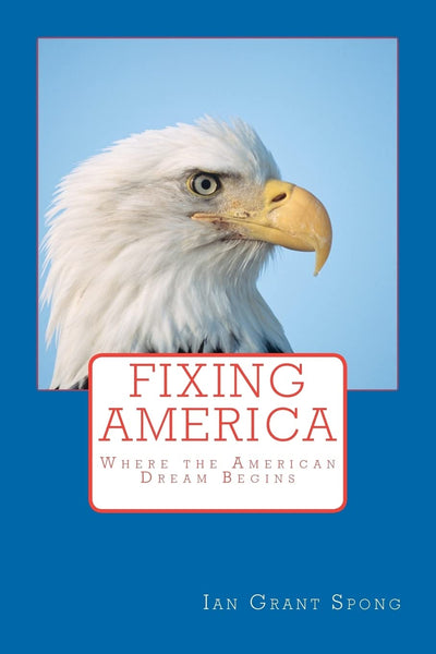 Fixing America: Where the American Dream Begins