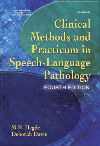 Clinical Methods and Practicum in Speech-Language Pathology