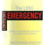 The Long Emergency: Surviving the Converging Catastrophes of the Twenty-First Century
