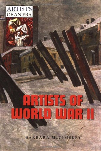 Artists of World War II (Artists of an Era)