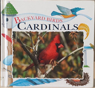 Cardinals (Backyard Birds Series)
