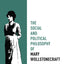 The Social and Political Philosophy of Mary Wollstonecraft (Mind Association Occasional Series)