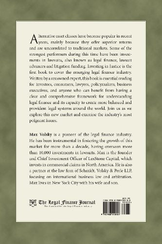 Investing in Justice: An Introduction to Legal Finance, Lawsuit Advances and Litigation Funding