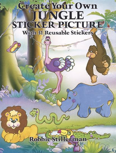 Create Your Own Jungle Sticker Picture (Dover Sticker Books)
