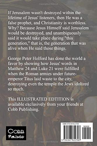The Destruction of Jerusalem: Illustrated Edition: An Absolute and Irresistible Proof of the Divine Origin of Christianity