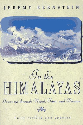 In the Himalayas: Journeys Through Nepal, Tibet, and Bhutan