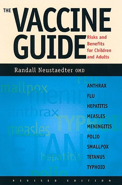 The Vaccine Guide: Risks and Benefits for Children and Adults
