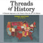Threads of History - Third Edition for Students