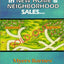 Reach the Top in New Home & Neighborhood Sales: Myers Barnes' Formula Shows You How!