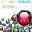 Refining Sound: A Practical Guide to Synthesis and Synthesizers