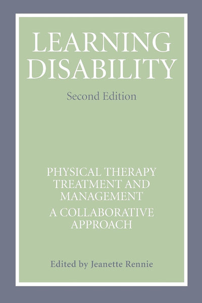 Learning Disability: Physical Therapy Treatment and Management, A Collaborative Appoach