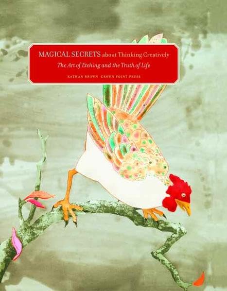 Magical Secrets About Thinking Creatively: The Art of Etchin