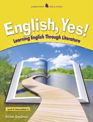English Yes! Level 4: Intermediate A by Goodman, Burton