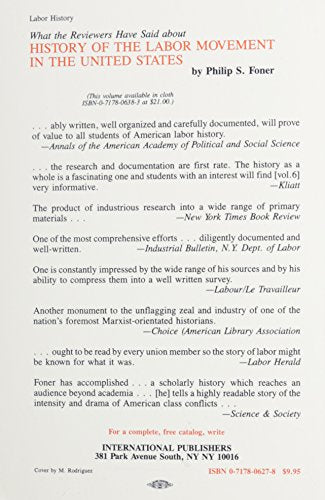 History of the Labor Movement in the United States: Labor and World War I, 1914-1918 (007) (History of the Labor Movement, 7)
