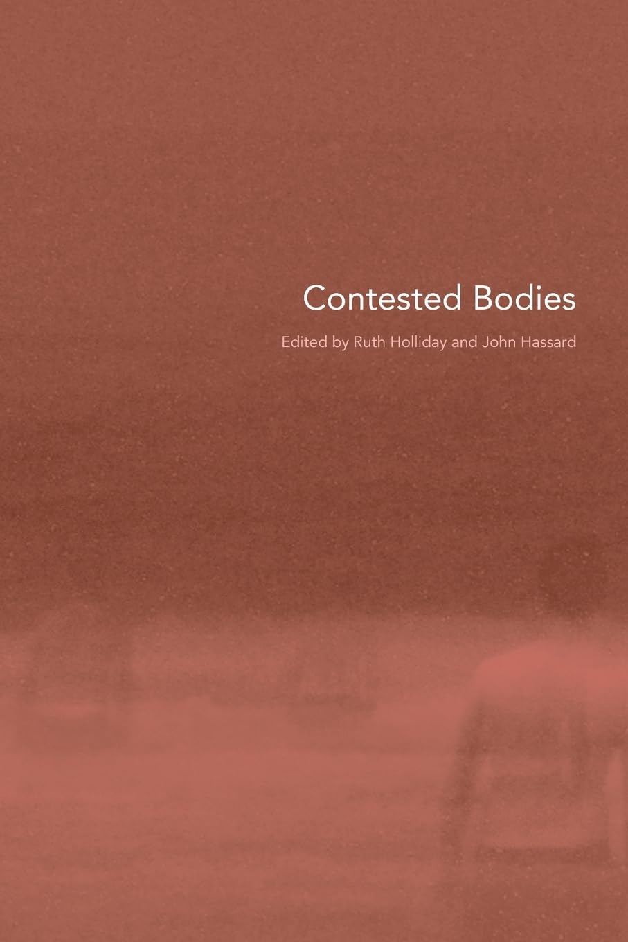 Contested Bodies (Key Ideas)