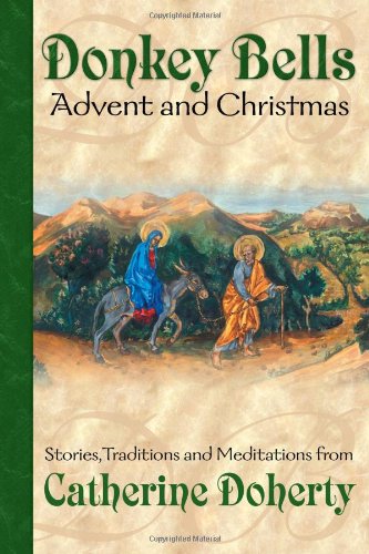 Donkey Bells: Advent and Christmas (Seasonal Customs Vol. 1)