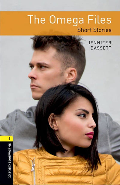 Oxford Bookworms Library: The Omega Files - Short Stories: Level 1: 400-Word Vocabulary (Oxford Bookworms Library Classics: Stage 1)