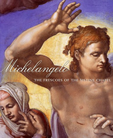 Michelangelo: The Frescoes of Sistine Chapel
