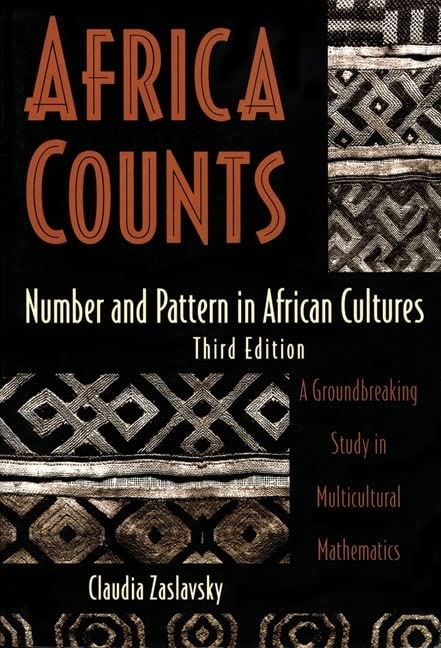 Africa Counts: Number and Pattern in African Cultures