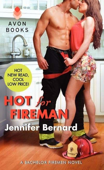 Hot for Fireman: A Bachelor Firemen Novel (Bachelor Firemen of San Gabriel, 2)
