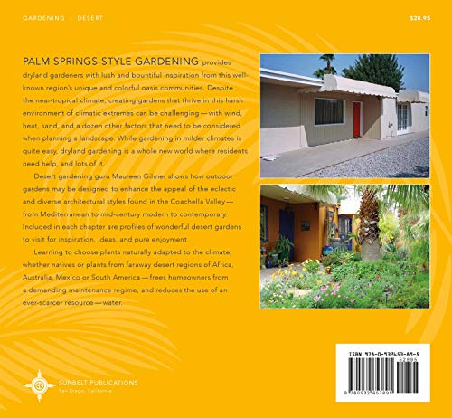 Palm Springs-Style Gardening: The Complete Guide to Plants and Practices for Gorgeous Dryland Gardens — back cover