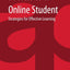 Success as an Online Student: Strategies for Effective Learning