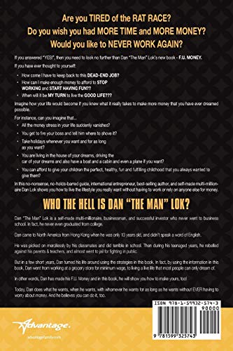 F.U. Money: Make As Much Money As You Damn Well Want And Live Your LIfe As YOu Damn Well Please!