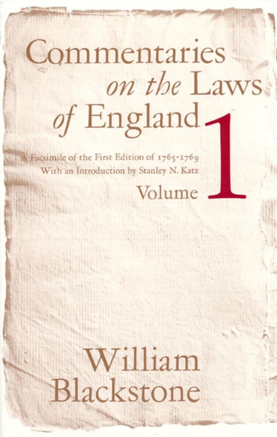 Commentaries on the Laws of England: A Facsimile of the Firs