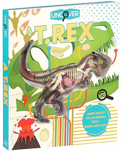 Uncover a T.Rex by Schatz, Dennis