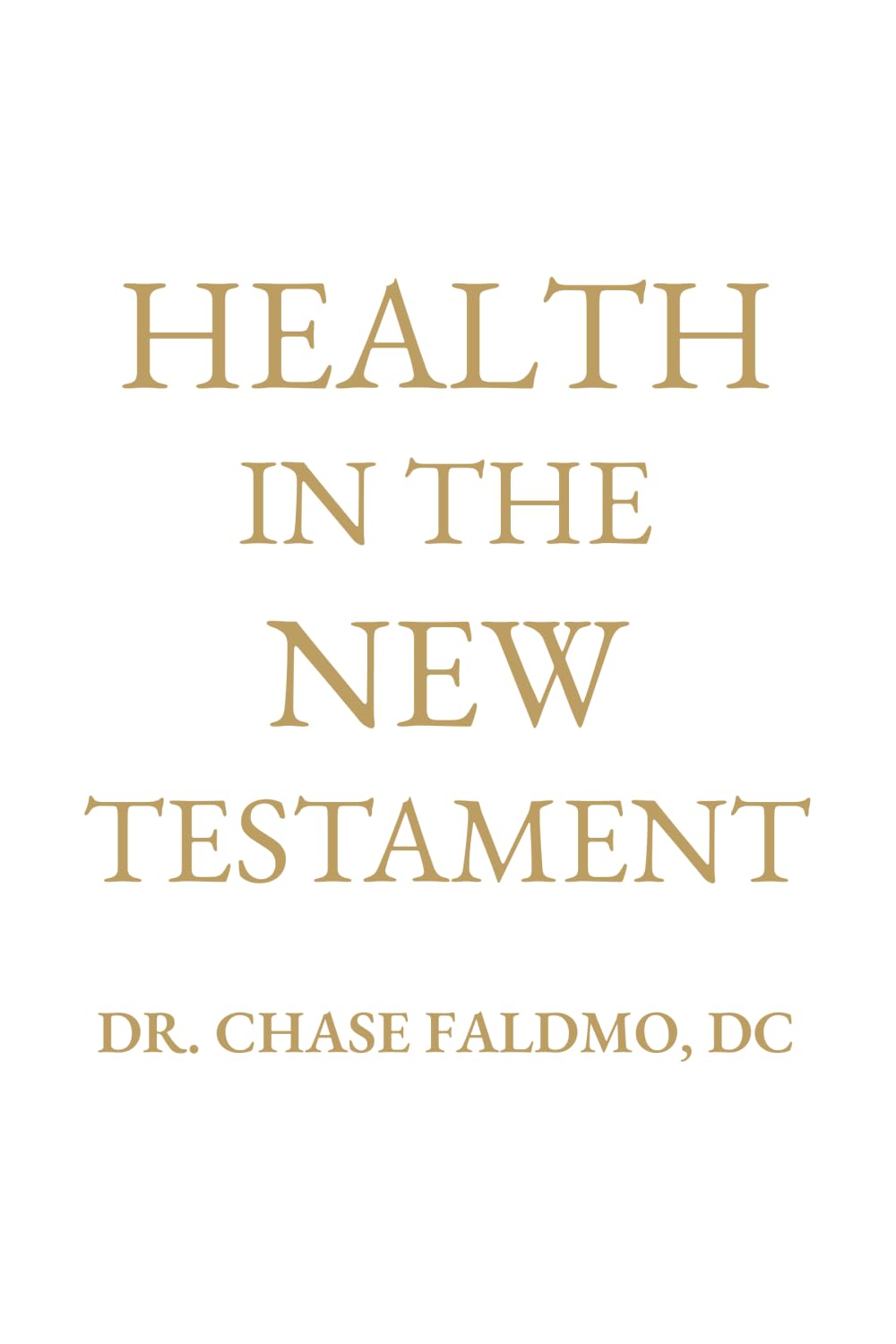 Health in the New Testament