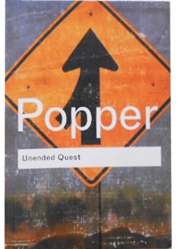 Unended Quest: An Intellectual Autobiography (Routledge Classics)