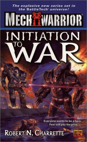 Initiation to War (Mechwarrior, No. 4)