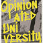 The Opinionated University: Academic Freedom, Diversity, and the Myth of Neutrality in American Higher Education