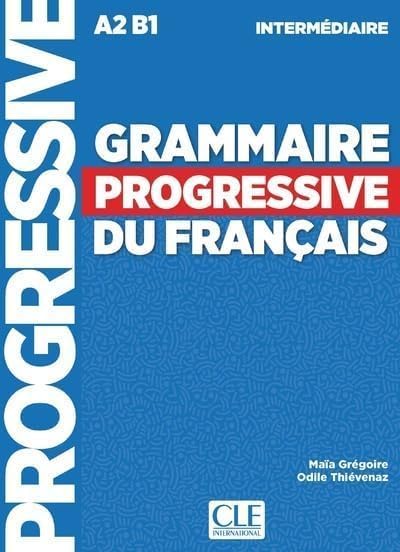 Grammaire progressive du francais - Nouvelle edition: Livre intermediaire (French Edition)