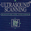 Ultrasound Scanning: Principles & Protocols