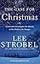 The Case for Christmas: A Journalist Investigates the Identity of the Child in the Manger