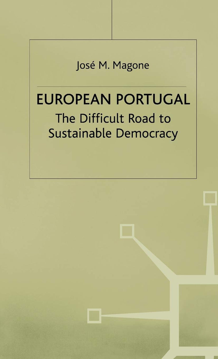 European Portugal: The Difficult Road to Sustainable Democracy