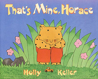 That's Mine, Horace