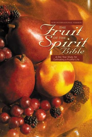NIV Fruit of the Spirit Bible, The by Miller, Calvin