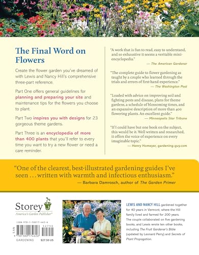 The Flower Gardener's Bible: A Complete Guide to Colorful Blooms All Season Long: 400 Favorite Flowers, Time-Tested Techniques, Creative Garden Designs, and a Lifetime of Gardening Wisdom