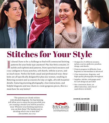Plus Size Knits: 25 Knitting Patterns for Sweaters & Accessories (Fox Chapel Publishing) Stylish, Sophisticated, Flattering Designs Specifically Created for Plus Size Women, Not Just Up-Sized