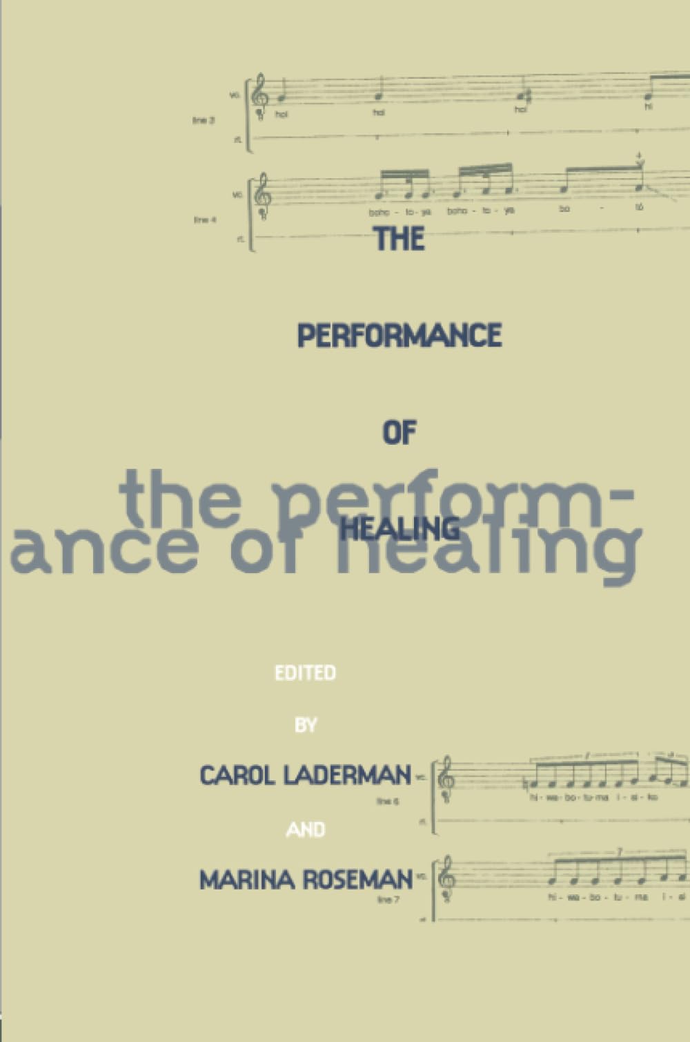 The Performance of Healing
