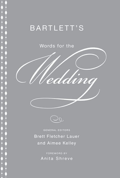 Bartlett's Words for the Wedding