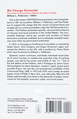 We Charge Genocide: The Historic Petition to the United Nations for Relief From a Crime of the United States Government Against the Negro People