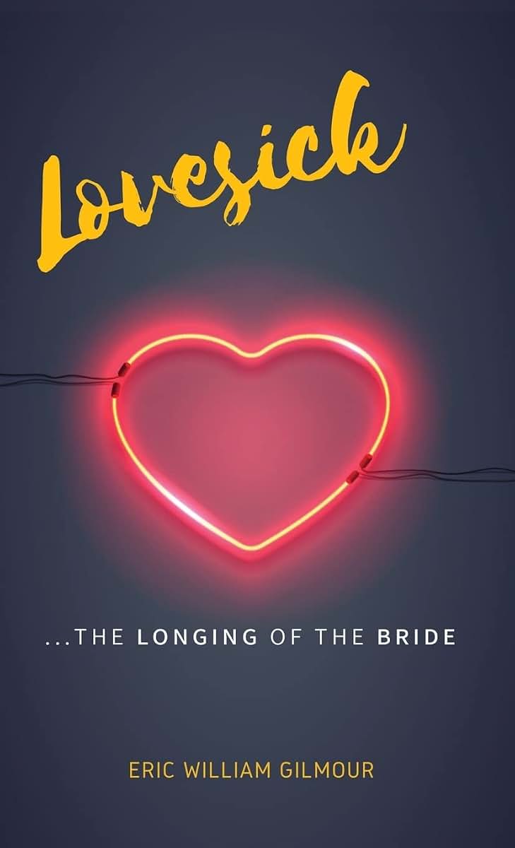 Lovesick: The Longing of the Bride